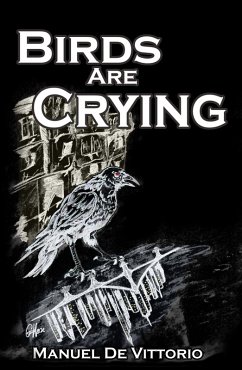 Birds Are Crying (eBook, ePUB) - de Vittorio, Manuel