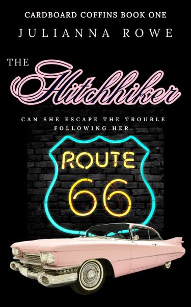 The Hitchhiker (Cardboard Coffins, #1) (eBook, ePUB) The Hitchhiker (Cardboard Coffins, #1) (eBook, ePUB)