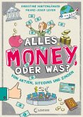 Alles Money, oder was? - Von Aktien, Bitcoins und Zinsen (eBook, ePUB)