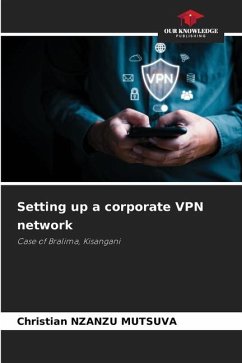 Setting up a corporate VPN network - NZANZU MUTSUVA, Christian