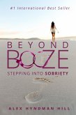 Beyond Booze: Stepping Into Sobriety (eBook, ePUB)