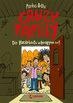 Die Hackebarts schnappen zu! / Crazy Family Bd.2 (eBook, ePUB) - Orths, Markus