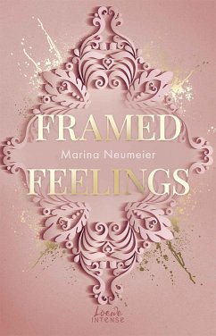 Framed Feelings / Golden Hearts Bd.1 (eBook, ePUB) - Neumeier, Marina