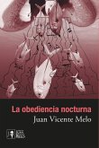 La obediencia nocturna (eBook, ePUB) La obediencia nocturna (eBook, ePUB)