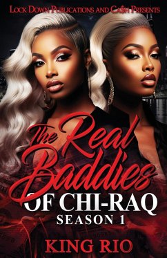 The Real Baddies of Chi-raq - Rio, King