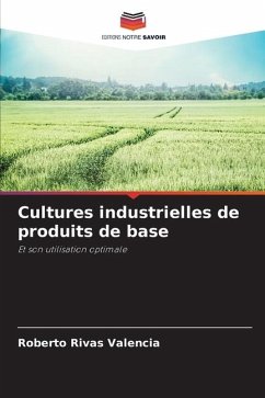 Cultures industrielles de produits de base - Rivas Valencia, Roberto