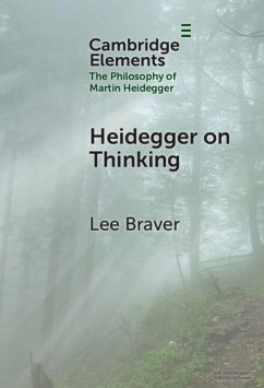 Heidegger on Thinking - Braver, Lee (University of South Florida)