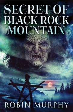 Secret of Black Rock Mountain - Murphy, Robin