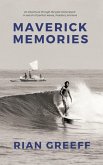Maverick Memories (eBook, ePUB)