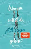 Warum willst du jetzt schon gehen? (eBook, ePUB)