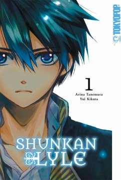 Shunkan Lyle, Band 01 (eBook, ePUB) - Tanemura, Arina; Kikuta, Yui