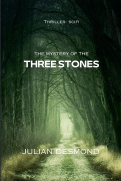 The Mystery of the Three Stones - Desmond, Julian