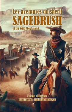 Les aventures du shérif Sagebrush et du Wild West Gang - Jane, Roc