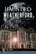 Haunted Weatherford - Bild 1