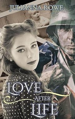 Love After Life (eBook, ePUB) - Rowe, Julianna