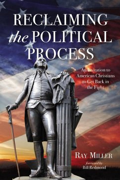 Reclaiming the Political Process (eBook, ePUB)
