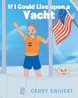 If I Could Live upon a Yacht - Bild 1