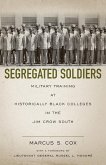 Segregated Soldiers Segregated Soldiers