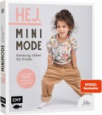 Hej. Minimode - Kleidung nähen für Kinder (Mängelexemplar)
