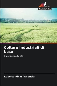 Colture industriali di base - Rivas Valencia, Roberto