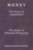 Money: The Power of Acquisition (eBook, ePUB)