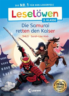 Leselöwen 2. Klasse - Die Samurai retten den Kaiser (fixed-layout eBook, ePUB) - THiLO