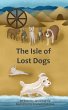 The Isle of Lost Dogs (eBook, ePUB) - Bild 1