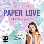 Be creative - Paper Love mit Alles Ava (Mängelexemplar)
