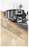 Talking Football &quote;Hall Of Famers' Remembrances&quote; Volume 1