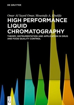 High Performance Liquid Chromatography (eBook, ePUB) - Al Sayed Omar, Omar; Khalifa, Moustafa A.