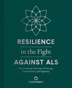 Resilience in the Fight Against ALS (eBook, ePUB) - Cytokinetics