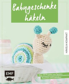 Häkeln kompakt - Babygeschenke häkeln (Mängelexemplar) - Wöhlk Appel, Verena;Impelen, Helgrid van;Gast, Susan