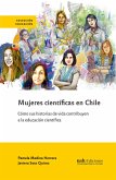 Mujeres científicas en Chile (eBook, ePUB)
