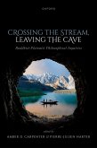 Crossing the Stream, Leaving the Cave (eBook, ePUB)
