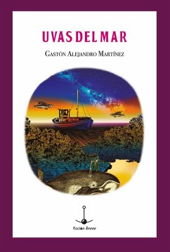 Uvas del mar (eBook, ePUB) - Martínez, Gastón Alejandro