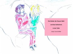 Die Kinder der Neuen Welt und das Geheimnis in der Tiefe (eBook, ePUB) - Wilke, Antje-Carola