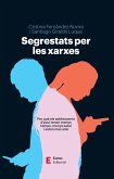 Segrestats per les xarxes (eBook, ePUB)