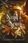 Sand & Scorn (Elle's Enchantments, #2) (eBook, ePUB) Sand & Scorn (Elle's Enchantments, #2) (eBook, ePUB)
