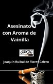 Asesinato con Aroma de Vainilla (eBook, ePUB) Asesinato con Aroma de Vainilla (eBook, ePUB)