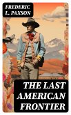 THE LAST AMERICAN FRONTIER (eBook, ePUB)