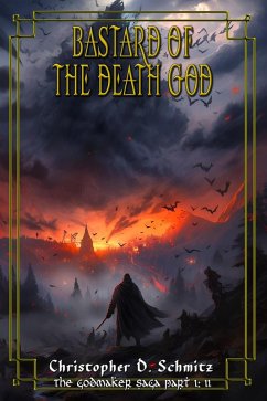 Cover Bastard of the Death God (The Godmaker Saga pt1) (eBook, ePUB)