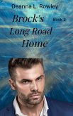 Brock's Long Road Home (eBook, ePUB) Brock's Long Road Home (eBook, ePUB)
