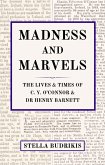 Madness and Marvels (eBook, ePUB)