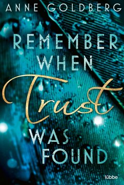Remember when Trust was found / Remember Bd.3  - Goldberg, Anne