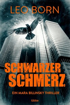 Schwarzer Schmerz / Mara Billinsky Bd.7  - Born, Leo