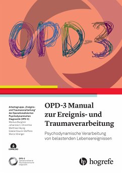 OPD-3 Manual zur Ereignis- und Traumaverarbeitung (eBook, ePUB) - Burgmer, Markus; Ehrental, Johannes C.; Heyng, Matthias; Klauck-Steffens, Gisela; Wrenger, Marco