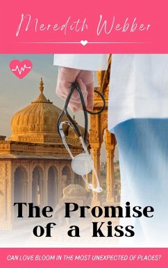 The Promise of a Kiss (eBook, ePUB) - Webber, Meredith