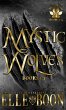 Mystic Wolves Books 1-3 (Mystic Wolves... - Bild 1