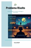 Problema Risolto: Soluzioni Pratiche ai Problemi di Mixaggio in Home Studio (Guide per Principianti sul Mixaggio in Home Studio, #2) (eBook, ePUB)