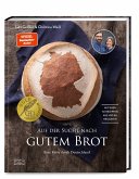Auf der Suche nach gutem Brot  (Mängelexemplar)